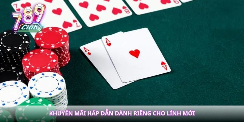 Khuyến mãi hấp dẫn dành riêng cho lính mới